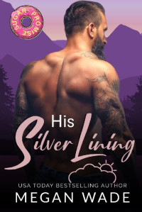 Megan Wade — His Silver Lining: a Whisper Valley Soulwink Romance (Candles and Curves Book 2)