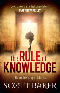 Scott Baker — The Rule of Knowledge