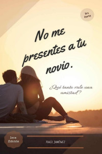 Raúl Jiménez — No me presentes a tu novio