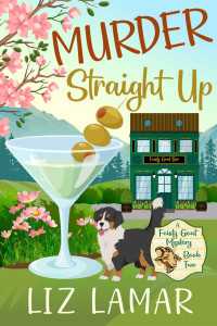 Liz Lamar — Murder Straight Up (Maple Creek Mystery 2)