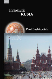 Paul Bushkovitch — Historia de Rusia