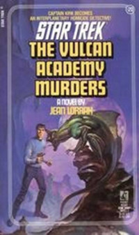 Jean Lorrah — The Vulcan Academy Murders