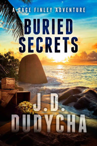 J.D. Dudycha — Buried Secrets: A Gage Finley Adventure (Caribbean Series Book 3)