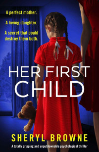 Sheryl Browne — Her First Child