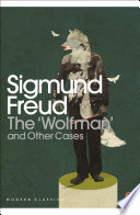 Sigmund Freud — The 'Wolfman' and Other Cases (Penguin Modern Classics)