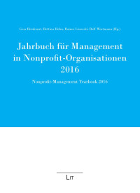 Gesa Birnkraut, Bettina Hohn, Rainer Lisowski, Rolf Wortmann (Hg.); — Jahrbuch fr Management in Nonprofit-Organisationen 2016