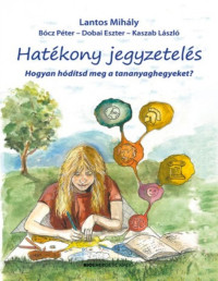 Lantos Mihály — Hatékony jegyzetelés