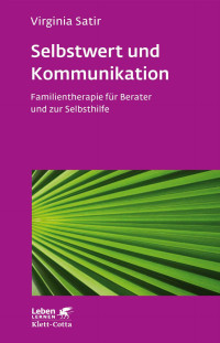 Satir & Virginia — Selbstwert und Kommunikation