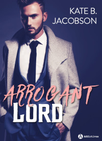 Kate B. Jacobson — Arrogant Lord (teaser)