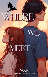 NG. K — Where We Meet