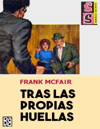 Frank McFair [McFair, Frank] — Tras las propias huellas