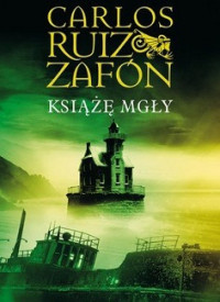 Carlos Ruiz Zaf?n — Książę Mgły