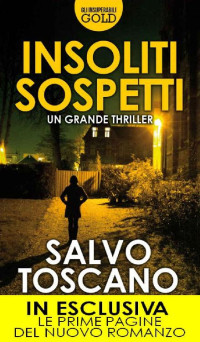 Salvo Toscano — Insoliti sospetti (eNewton Narrativa) (Italian Edition)