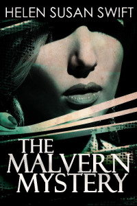Helen Susan Swift — The Malvern Mystery