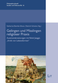 Katharina Eberlein-Braun — Gelingen und Misslingen religiser Praxis