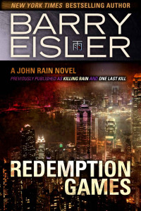 Barry Eisler — Redemption Games (previously published as Killing Rain/One Last Kill)