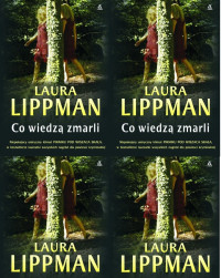 Laura Lippman — Co wiedzą zmarli