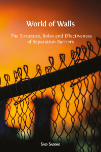 Saddiki — World of Walls; the Structure, Roles and Effectiveness of Separation Barriers (2017)