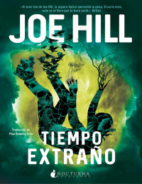 Joe Hill — TIEMPO EXTRAÑO