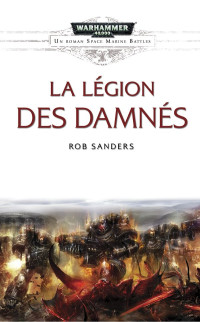 Rob Sanders — La Légion des Damnés