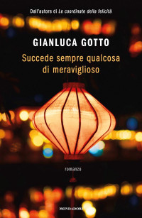 Gianluca Gotto — Succede sempre qualcosa di meraviglioso