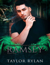 Taylor Rylan — Ramsey: Paranormal Council Enforcers Book Nine