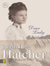 Robin Lee Hatcher; — Dear Lady