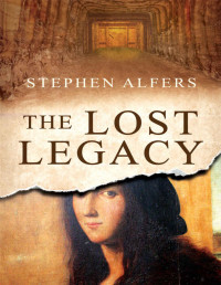 Stephen Alfers — The Lost Legacy