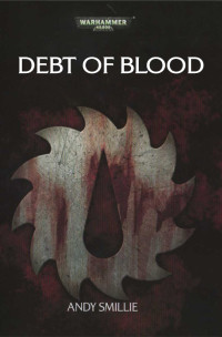 Andy Smillie — Debt of Blood