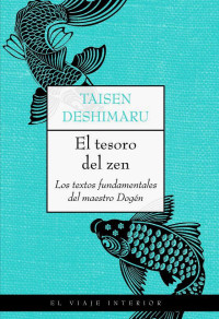 Taisen Deshimaru — El Tesoro Del Zen