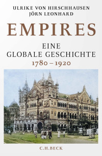 Ulrike Hirschhausen;Jrn Leonhard; — Empires