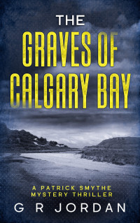 G R Jordan — The Graves of Calgary Bay