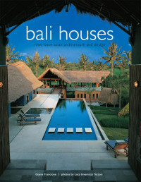 Gianni Francione — Bali Houses