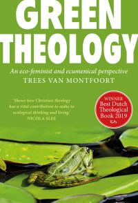 Trees van Montfoort; — Green Theology