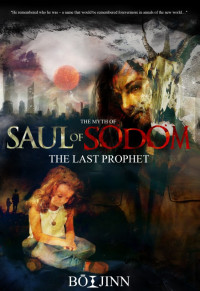 Bō Jinn — Saul of Sodom: The Last Prophet