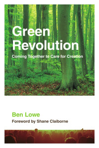 Lowe, Ben — Green Revolution