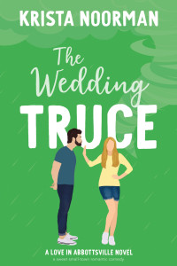 Krista Noorman — The Wedding Truce