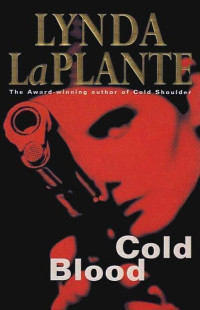 Lynda La Plante — Cold Blood