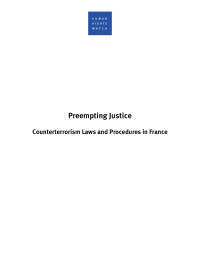 HRW — Preempting Justice; Counterterrorism Laws and Procedures in France (2008)