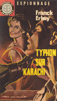 Frank Erboy [Erboy, Frank] — Typhon sur Karachi