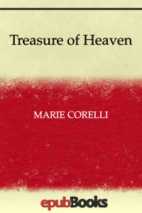 Marie Corelli — Treasure of Heaven