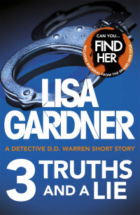 Lisa Gardner — 3 Truths and a Lie