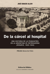 Jos Ignacio Allevi; — De la crcel al hospital