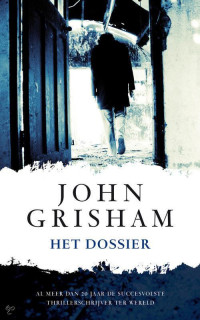 John Grisham — Het Dossier