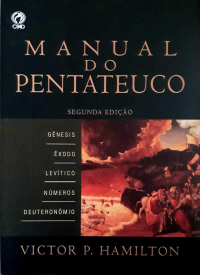 Victor P. Hamilton — Manual do Pentateuco