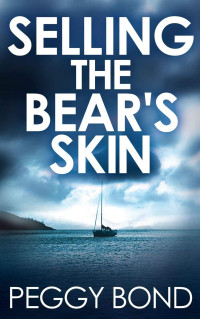 Peggy Bond — Selling the Bear's Skin