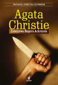 Agatha Christie — Zabójstwo Rogera Ackroyda