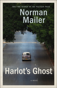 Norman Mailer — Harlot's Ghost