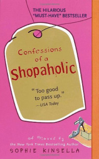 Sophie Kinsella — Confessions of a Shopaholic