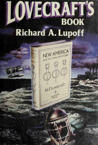 Richard A. Lupoff — Lovecraft's Book
